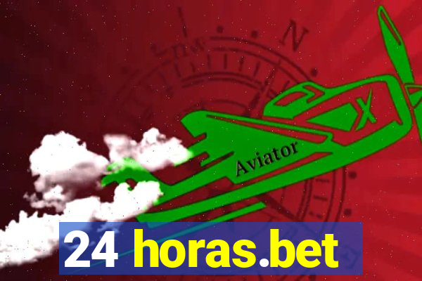 24 horas.bet